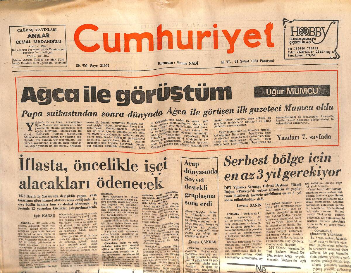 Cumhuriyet Gazetesi 21 Şubat 1983 - Uğur Mumcu ' Ağca İle Görüştüm ' - Amerikan Yardımı Kongre'deki Serüvenine Başladı GZ134506 - 1