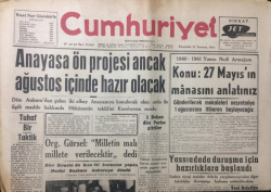 Cumhuriyet Gazetesi 21 Temmuz 1960 - Anayasa Ön Projesi Ancak Ağustos İçinde Hazır Olacak - GZ12565 - 2