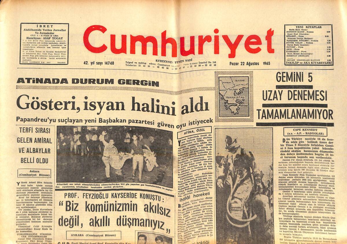 Cumhuriyet Gazetesi 22 Ağustos 1965 - Atina'da Durum Gergin - Sovyet Rusya'dan Notlar - Eskişehir'de Bir MP Adayı Ölü Olarak Bulundu - Zeki Müren Afiş GZ138973 - 1
