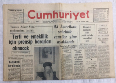 Cumhuriyet Gazetesi 22 Ağustos 1967 - Yüksek Askeri Şura Toplantıları Başladı Terfi Ve Emeklilik İçin Prensip Kararları Alınacak - GZ19527 - 1