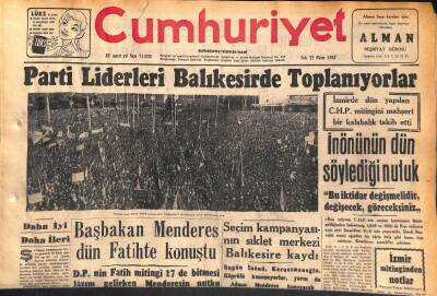 Cumhuriyet Gazetesi 22 Ekim 1957 - Miting Uğruna Devlet Fabrikalarında Paydos - Parti Liderleri Balıkesirde Toplanıyorlar GZ119638 - 1