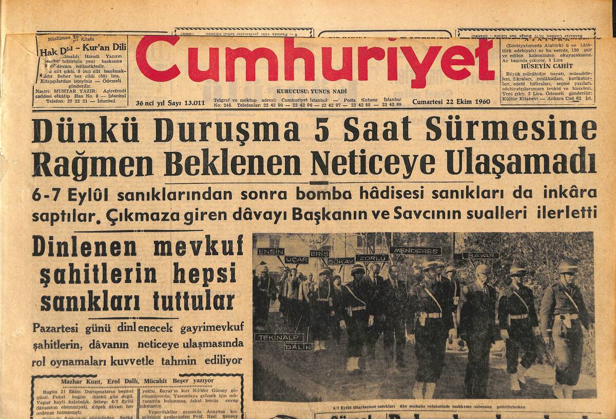 Cumhuriyet Gazetesi 22 Ekim 1960 - 6-7 Eylül Sanıklarından Sonra Bomba Hadisesi Sanıkları Da İnkara Saptılar GZ152560 - 1