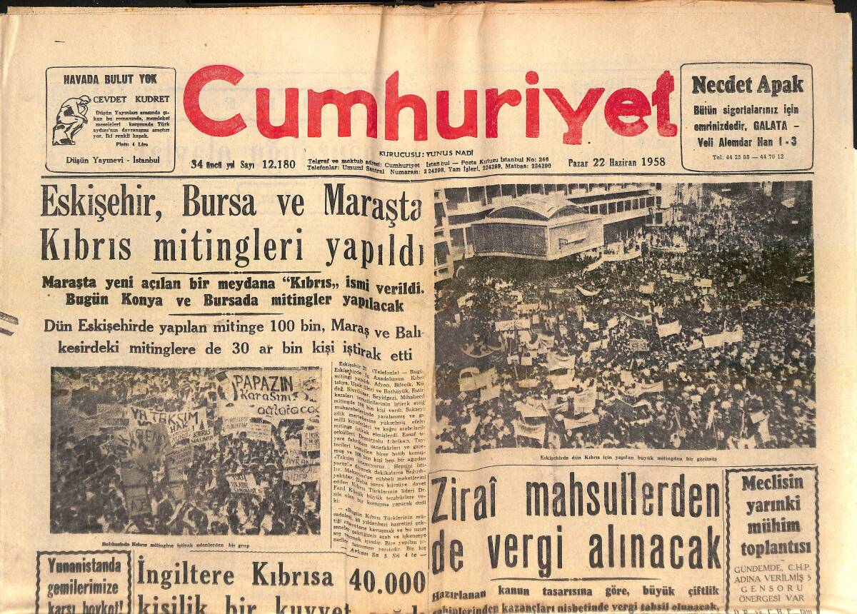 Cumhuriyet Gazetesi 22 Haziran 1958 - Kıbrıs'ın Doğurduğu Olaylar! - Demirperde Gerisinde Karışıklık Bekleniyor! GZ139219 - 1