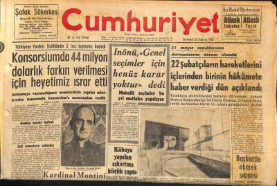 Cumhuriyet Gazetesi 22 Haziran 1963 - Konsarsiumda 44 Milyon Dolarlık Farkın Verilmesi İçin Heyetimiz Israr Etti GZ120670 - 1
