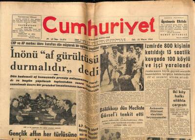 Cumhuriyet Gazetesi 22 Mayıs 1962 - Meksikada , 15 Bin Aç İnsan Başkente Doğru Yürüyor GZ80005 - 1