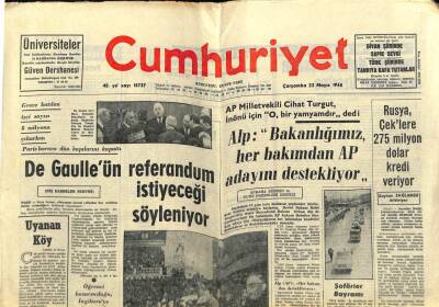 Cumhuriyet Gazetesi 22 Mayıs 1968 - De Gaulleün Referandum İstiyeceği Söyleniyor GZ69572 - 2