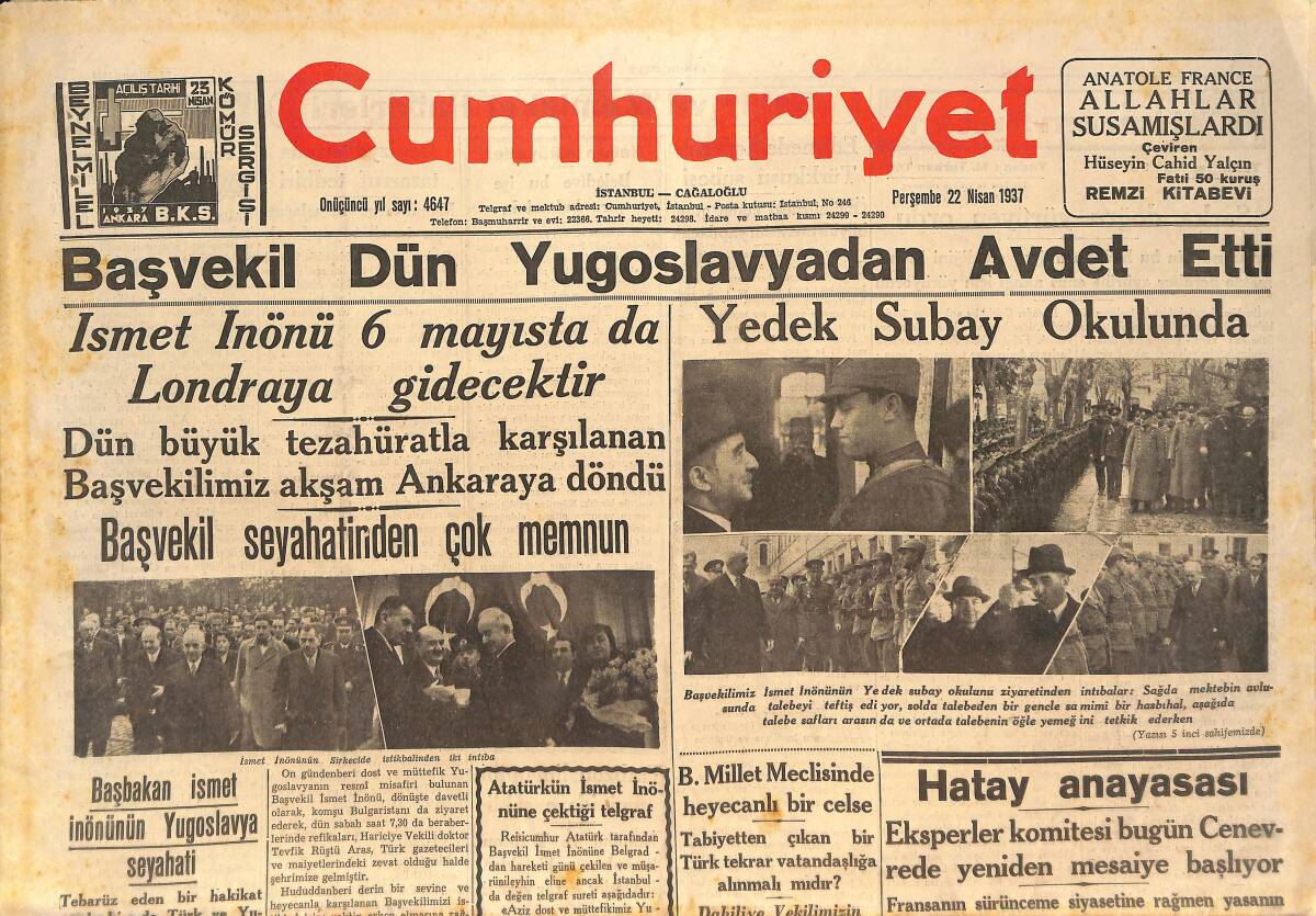 Cumhuriyet Gazetesi 22 Nisan 1937 - Başvekil Dün Yugoslavya'dan Avdet Etti - Başbakan İnönü'nün Yugoslavya Seyahati! GZ146524 - 1