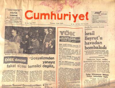 Cumhuriyet Gazetesi 22 Nisan 1982 - İsrail Beyrutu Havadan Bombaladı - YÖK Değişikliğine Tepkiler... GZ119480 - 1