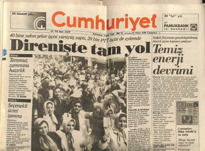 Cumhuriyet Gazetesi 22 Nisan 1989 - Hitler Gecesi Sakin Geçti - 40 Bine Yakın Şeker İşçisi Yürüyüş Yaptı , 20 Bin PTT İşçisi de Eylemde GZ122288 - 1
