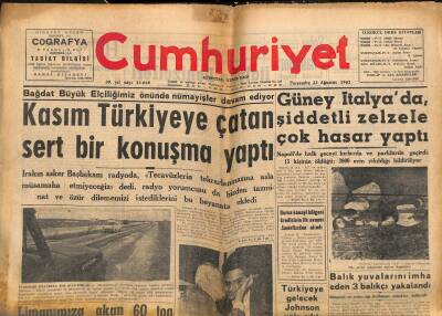 Cumhuriyet Gazetesi 23 Ağustos 1962 - Necdet Elmas İle İsmet Koşar Yüzleştirilecek - Güney İtalyada , Şiddetli Zelzele Çok Hasar Yaptı GZ121832 - 1