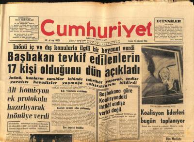 Cumhuriyet Gazetesi 23 Ağustos 1963 - Başbakan Tevkif Edilenlerin 17 Kişi Olduğunu Dün Açıkladı GZ88137 - 1
