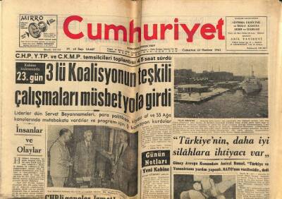 Cumhuriyet Gazetesi 23 Haziran 1962 - 3lü Koalisyonun Teşkili Çalışmaları Müsbet Yola Girdi GZ70116 - 2