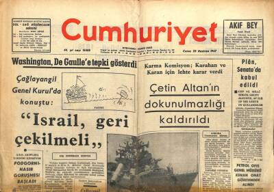 Cumhuriyet Gazetesi 23 Haziran 1967 - Çetin Altanın Dokunulmazlığı Kaldırıldı GZ103436 - 1
