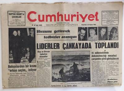 Cumhuriyet Gazetesi 23 Kasım 1964-Liderler Çankayada Toplandı GZ6117 - 1