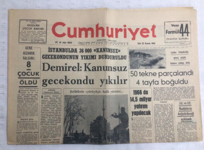 Cumhuriyet Gazetesi 23 Kasım 1965 - DemirelKanunsuz Gecekondu Yıkılır - GZ19098 - 1