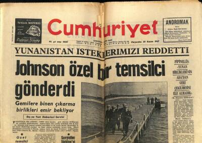 Cumhuriyet Gazetesi 23 Kasım 1967 - Yunanistan İsteklerimizi Reddetti..100 Bin Genç Haykırdı,Barış İçin Savaş GZ59030 - 1