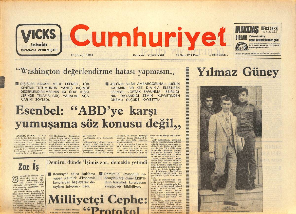 Cumhuriyet Gazetesi 23 Mart 1975 - Esenbel: ABD'YE Karşı Yumuşama Söz Konusu Değil - Yük, İnönü'nün Omzunda İdi GZ143763 - 1