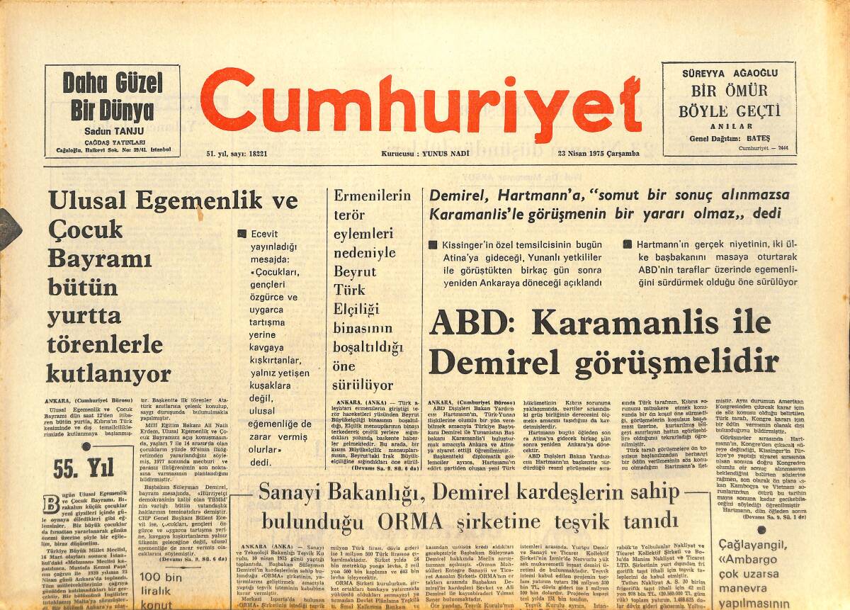 Cumhuriyet Gazetesi 23 Nisan 1975 - ABD: Karamanlis İle Demirel Görüşmelidir - İş Bankası Suadiye Şubesi Silahlı 4 Kişi Tarafından Soyuldu GZ143618 - 1