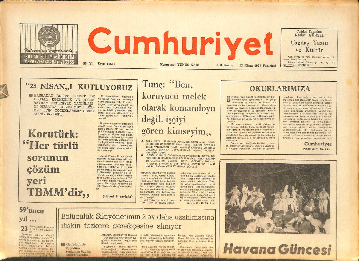 Cumhuriyet Gazetesi 23 Nisan 1979 - Korutürk: Her Türlü Sorunun Çözüm Yeri TBMM'DİR! - ABD'NİN Üssünü Gidin Kruşçef'e Sorun! GZ143483 - 1