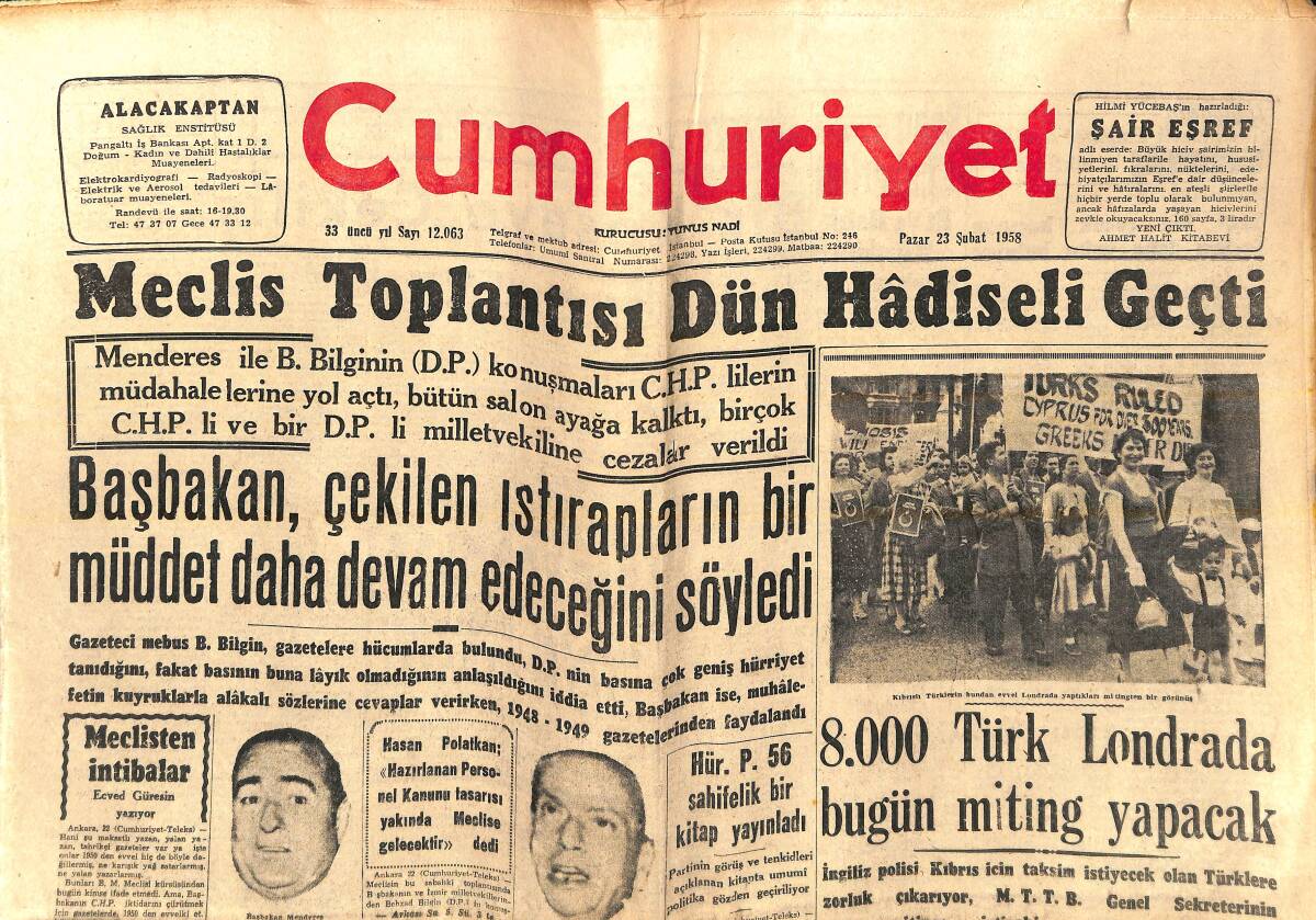 Cumhuriyet Gazetesi 23 Şubat 1958 - Sekiz Bin Türk Londra'da Bugün Miting Yapacak - Amerika'da Satılan Türk Şilepi - Meclis Toplantısı Hadiseli Geçti GZ139103 - 1