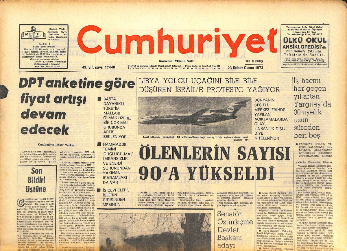 Cumhuriyet Gazetesi 23 Şubat 1973 - Libya Yolcu Uçağını Bile Bile Düşüren İsrail'e Protesto Yağıyor - Profesörler, Erogan'ın Sözlerini Ciddiye Almadı GZ142637 - 1