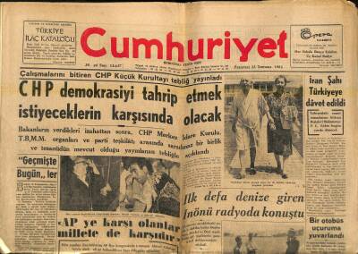 Cumhuriyet Gazetesi 23 Temmuz 1962 - İran Şahı Türkiyeye Davet Edildi - İlk Defa Denize Giren İnönü Radyoda Konuştu GZ121316 - 1