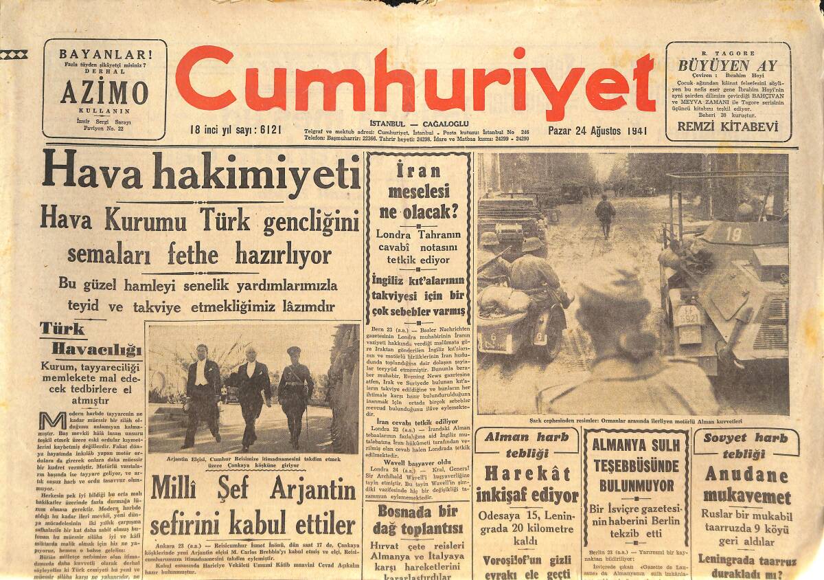 Cumhuriyet Gazetesi 24 Ağustos 1941 - Almanya Sulh Teşebbüsünde Bulunmuyor - Milli Şef Arjantin Sefirini Kabul Ettiler! GZ146539 - 1