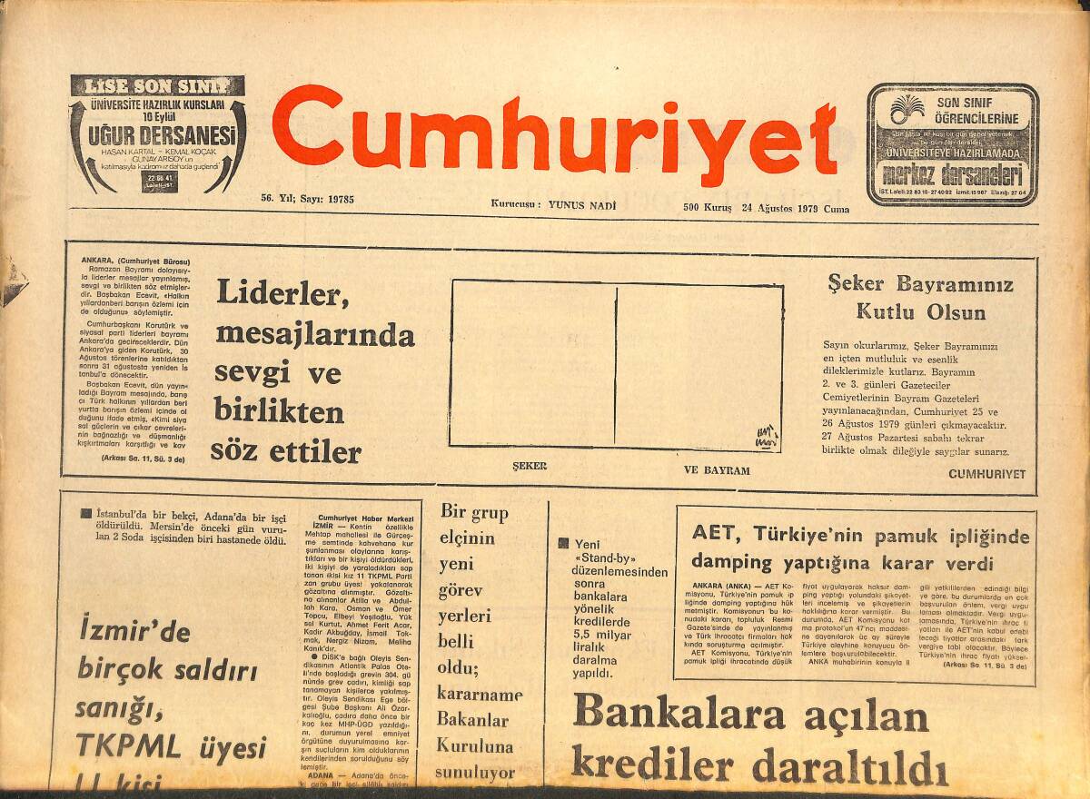 Cumhuriyet Gazetesi 24 Ağustos 1979 - Bankalara Açılan Krediler Daraltıldı - Film Ve Senaryoların Denetimini Düzenleyen Tüzük Yürürlüğe Girdi GZ143531 - 1