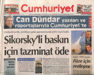 Cumhuriyet Gazetesi 24 Ekim 2013 - Ankara Malikinin Kapısını Çaldı - Stara Verdiği Röportajda Polisi Aklayan Tuncel Sonunda Bulundu GZ95269 - 1