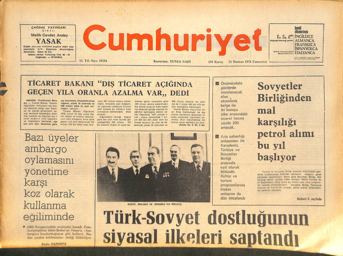 Cumhuriyet Gazetesi 24 Haziran 1978 - Türk - Sovyet Dostluğunun Siyasal İlkeleri Saptandı - Peru Maçı 25 Milyon Liraya Sattı! GZ143180 - 1