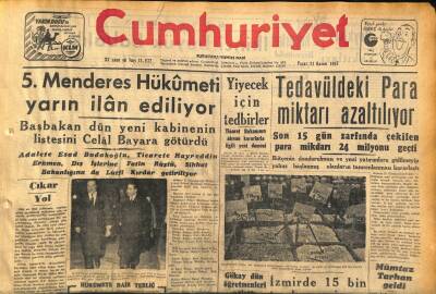 Cumhuriyet Gazetesi 24 Kasım 1957 - Tedavüldeki Para Miktarı Azaltılıyor - 5. Menderes Hükümeti Yarın İlân Ediliyor GZ119729 - 1