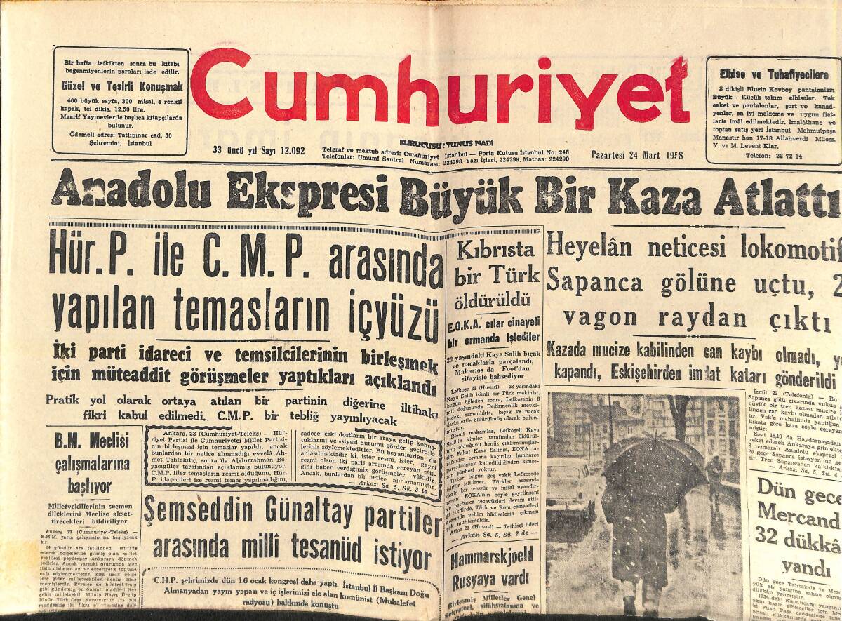Cumhuriyet Gazetesi 24 Mart 1958 - Anadolu Ekspresi Büyük Bir Kaza Atlattı - Şemseddin Günaltay Partiler Arasında Milli Tenasüd İstiyor GZ139027 - 1
