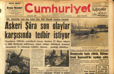 Cumhuriyet Gazetesi 24 Mart 1963 - Demiryolu Hattı Çöktü , Edirne Treni Sarıcaalide Raydan Çıktı - Askeri Şura Son Olaylar Karşısında Tedbir İstiyor GZ120483 - 1
