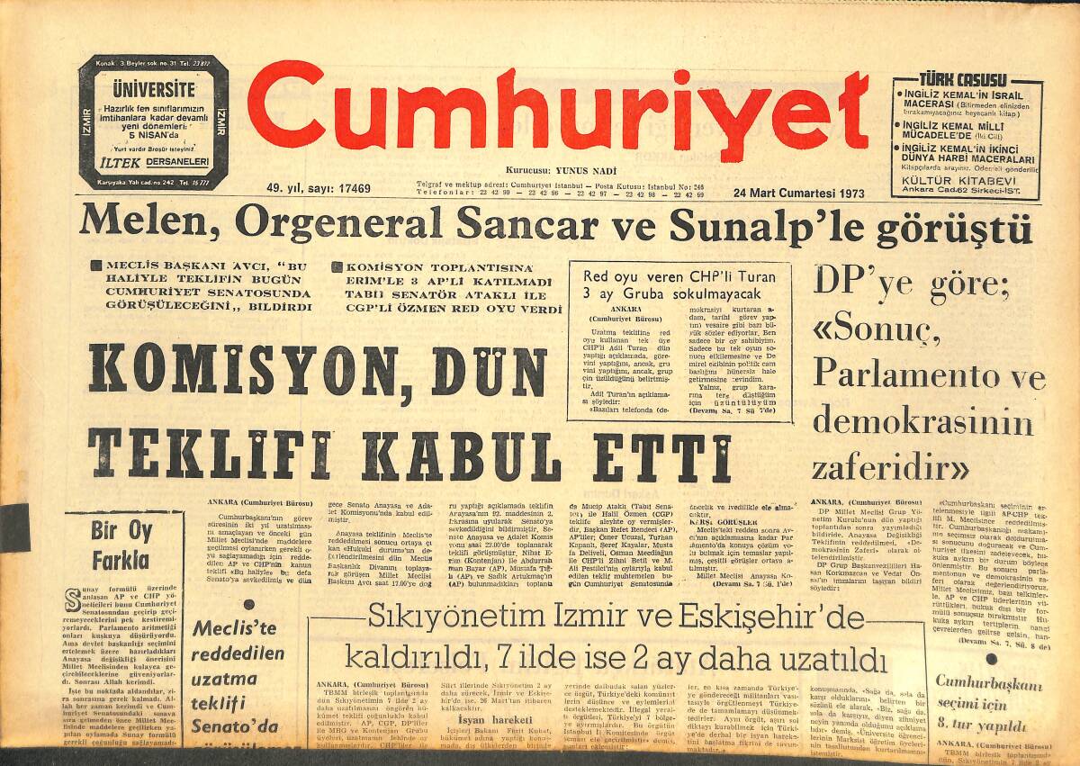 Cumhuriyet Gazetesi 24 Mart 1973 - Komisyon, Dün Teklifi Kabul Etti - Wounded Knee Olayı - Fenerbahçe'de Kimsenin Bir Duruşu Kalmadı! GZ142634 - 1
