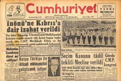 Cumhuriyet Gazetesi 24 Mayıs 1957 - İnönüne Kıbrısa Dair İzahat Verildi - Seçim Kanunu Tâdil Teklifi Meclise Verildi GZ119906 - 1