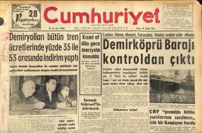 Cumhuriyet Gazetesi 24 Şubat 1963 - Demirköprü Barajı Kontroldan Çıktı - Şehrimize Gelen Türkeş Bir Basın Toplantısı Yaptı GZ120597 - 1