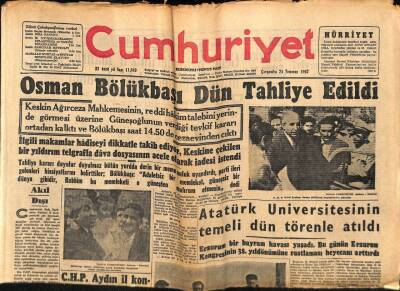 Cumhuriyet Gazetesi 24 Temmuz 1957 - Atatürk Üniversitesinin Temeli Dün Törenle Atıldı GZ87194 - 1