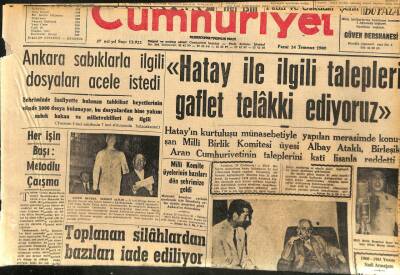 Cumhuriyet Gazetesi 24 Temmuz 1960 - Hatay Taleplerini Gaflet Telakki Ediyoruz GZ110030 - 1