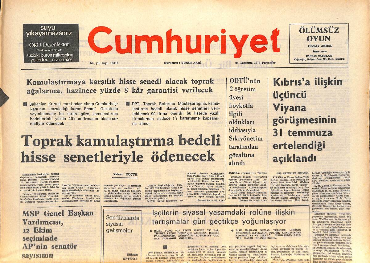 Cumhuriyet Gazetesi 24 Temmuz 1975 - Toprak Kamulaştırma Bedeli Hisse Senediyle Ödenecek - Erbakan'ın Alamadığı Yardımı Aksay Alıverdi GZ143805 - 1