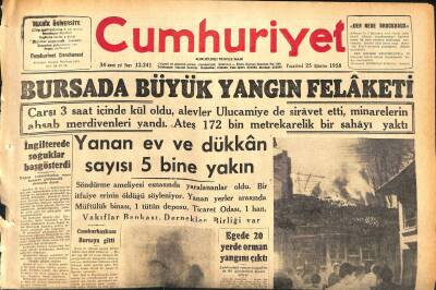 Cumhuriyet Gazetesi 25 Ağustos 1958 - Bursada Büyük Yangın Felaketi . Yanan Ev Ve Dükkan Sayısı 5 Bine Yakın GZ120279 - 1