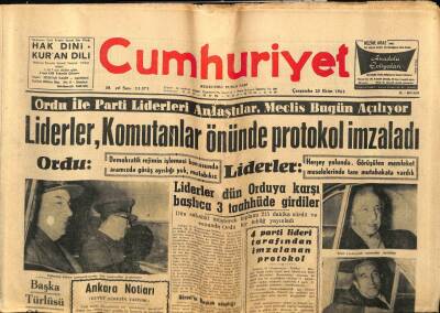 Cumhuriyet Gazetesi 25 Ekim 1961 - Ordu İle Parti Liderleri Anlaştılar Liderler Komutanlar Önünde Protokol İmzaladı GZ75938 - 1