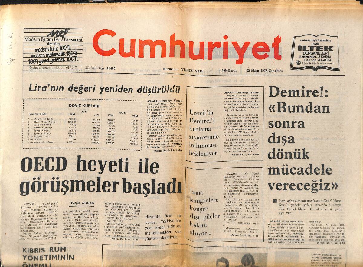 Cumhuriyet Gazetesi 25 Ekim 1978 - Süleyman Demirel: Bundan Sonra Dışa Dönük Mücadele Vereceğiz! - OECD Heyeti İle Görüşmeler Başladı! GZ139882 - 1