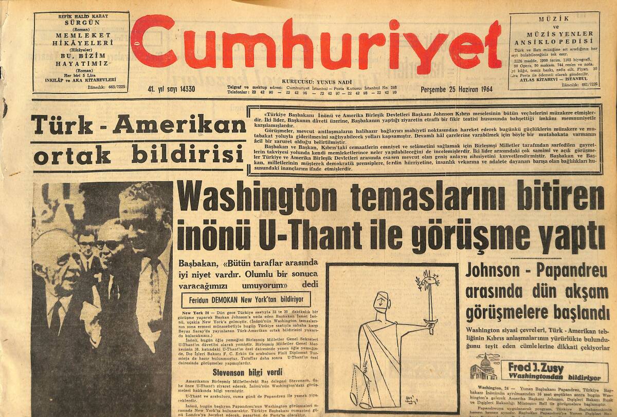 Cumhuriyet Gazetesi 25 Haziran 1964 - Bugüne Kadar 295 Yunan Uyruklu Sınır Dışı Edildi - Türk-Amerikan Ortak Bildirisi GZ160383 - 1