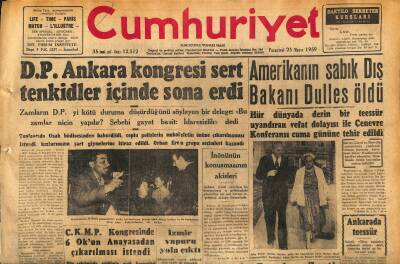 Cumhuriyet Gazetesi 25 Mayıs 1959 - Amerikanın Sabık Dış Bakanı Dulles Öldü - Atanın Otomobili GZ120072 - 1