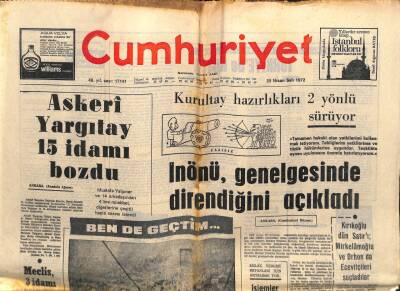 Cumhuriyet Gazetesi 25 Nisan 1972 - Askeri Yargıtay 15 İdamı Bozdu GZ103259 - 1