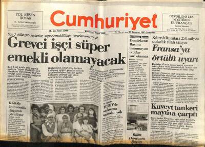 Cumhuriyet Gazetesi 25 Temmuz 1987 - Grevci İşçi Süper Emekli Olamayacak GZ61283 - 1