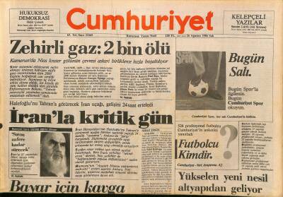 Cumhuriyet Gazetesi 26 Ağustos 1986 - Humeyni Barış Sözünü Ağzına Almıyor - YÖK , Rotasyon Programını Belirledi GZ125953 - 1