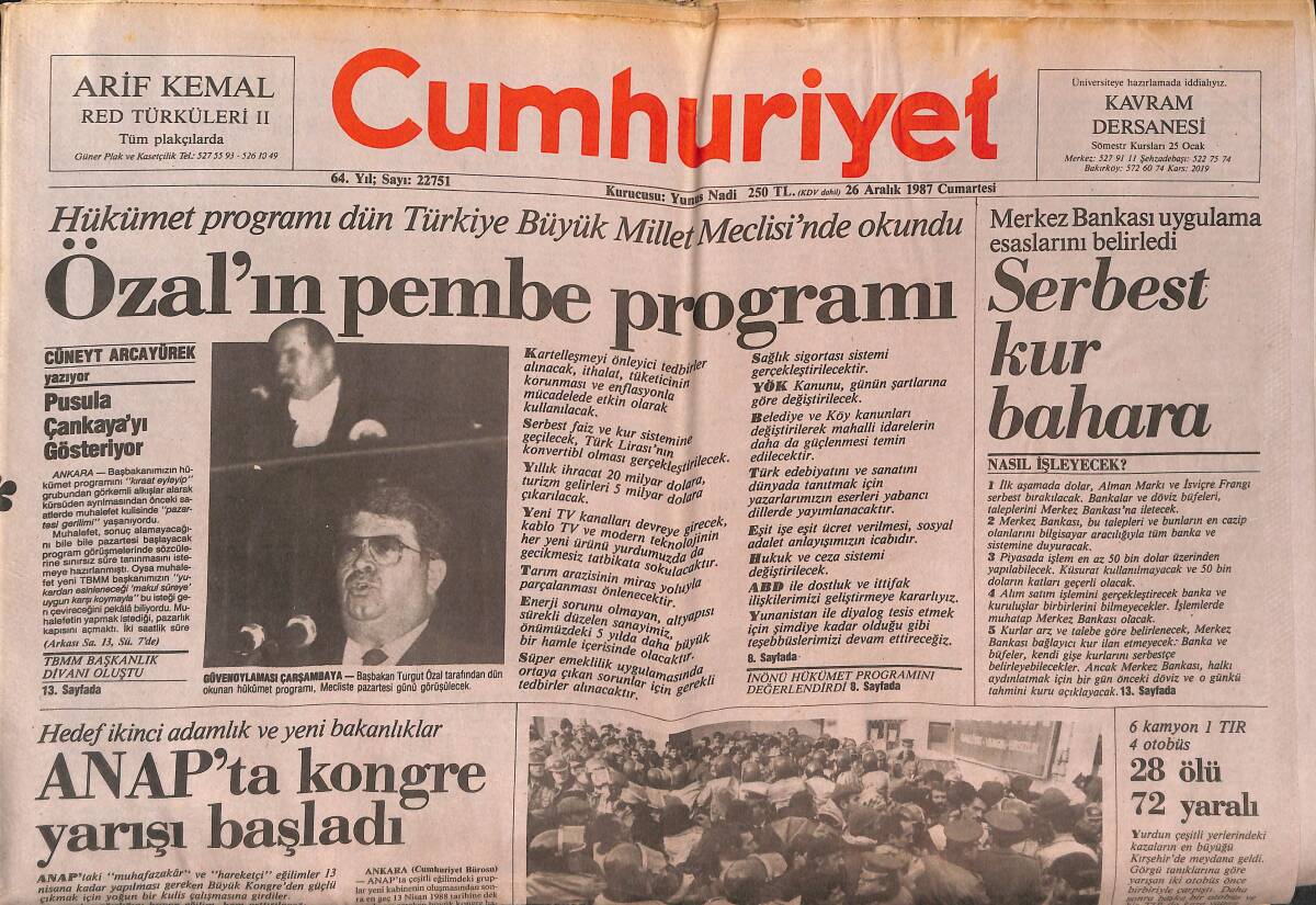 Cumhuriyet Gazetesi 26 Aralık 1987 - Özal'ın Pembe Programı - ABD ile Tatlı Sert - Yeni Nükleer Davetiye 88'de GZ139777 - 1