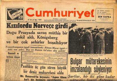 Cumhuriyet Gazetesi 26 Ekim 1944 - Bulgar Mütarekesinin İmzalandığı Söyleniyor GZ69839 - 1