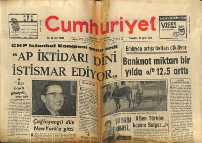 Cumhuriyet Gazetesi 26 Eylül 1966 - Çağlayangil Dün Newyorka Gitti GZ80280 - 1
